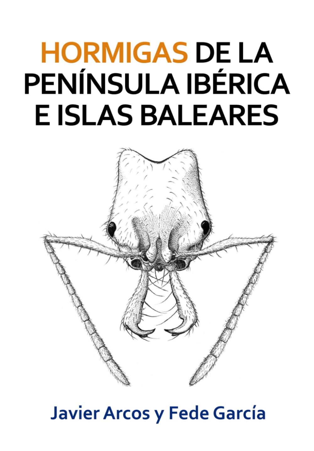 Libro: Hormigas de la península Ibérica e islas Baleares