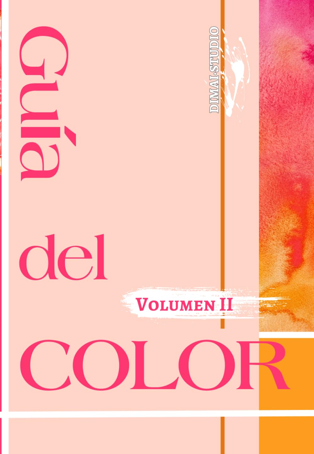 Libro: Guía del color : Volumen II: Combinaciones de colores para usar en tus diseños.
