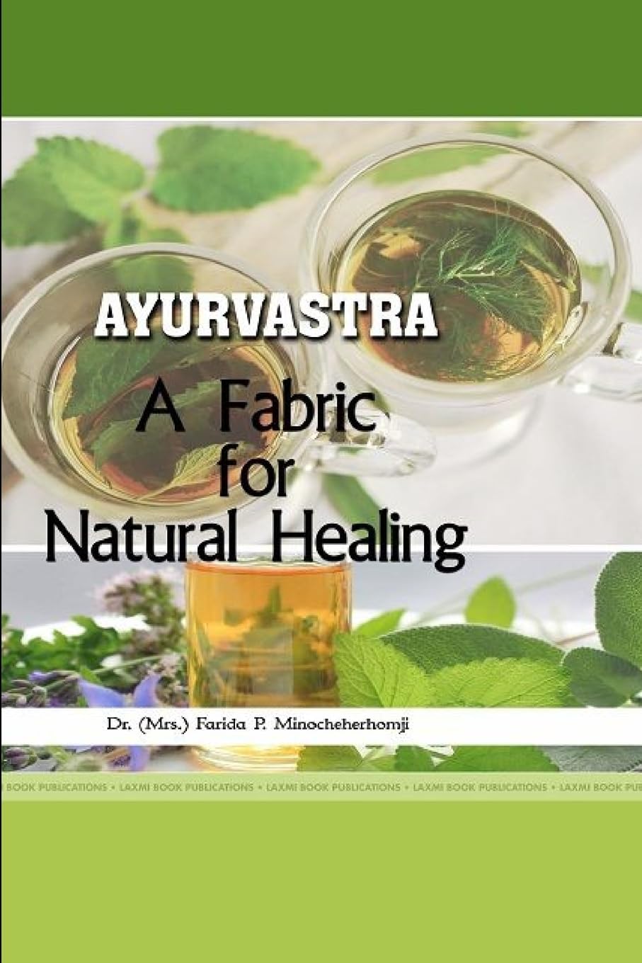 Libro: -- AYURVASTRA -- A FABRIC FOR NATURAL HEALING
