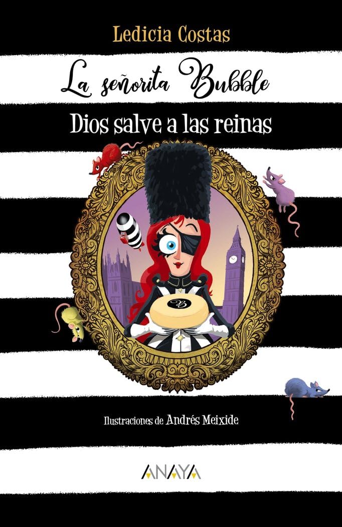 Libro: La señorita Bubble: Dios salve a las reinas (LITERATURA INFANTIL - Narrativa infantil)
