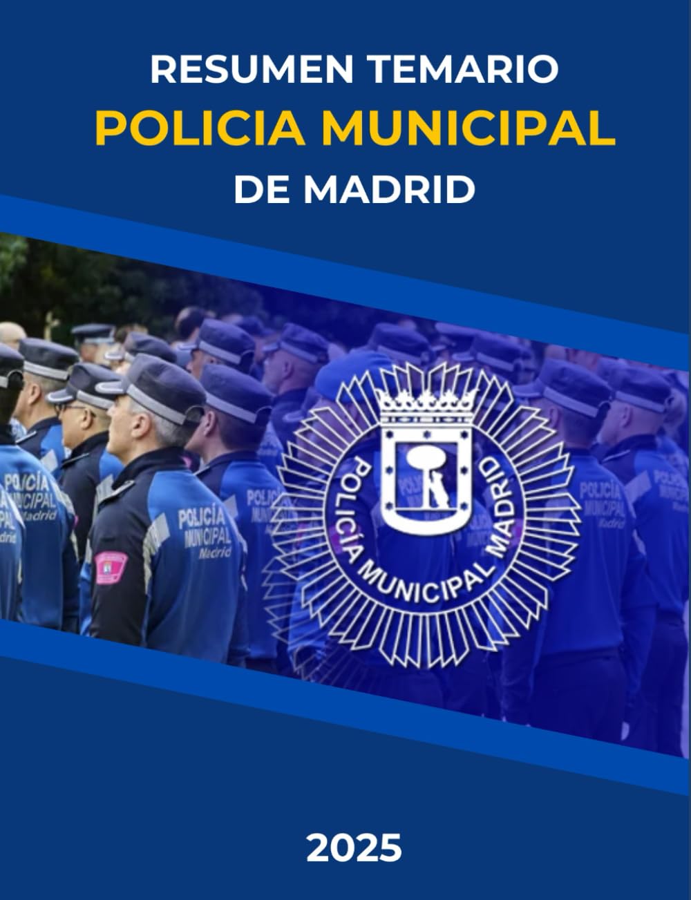 Libro: Resumen temario Policía Municipal de Madrid