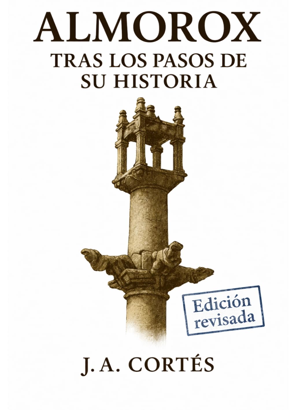 Libro: Almorox, tras los pasos de su historia (Spanish Edition)