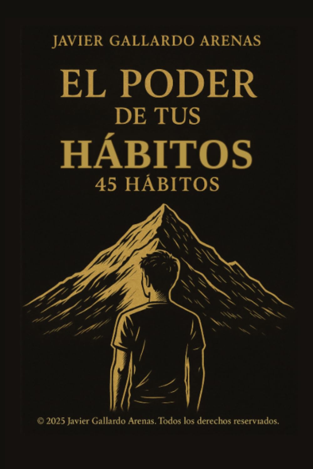 Libro: El Poder de Tus Hábitos: 45 Hábitos (Spanish Edition)