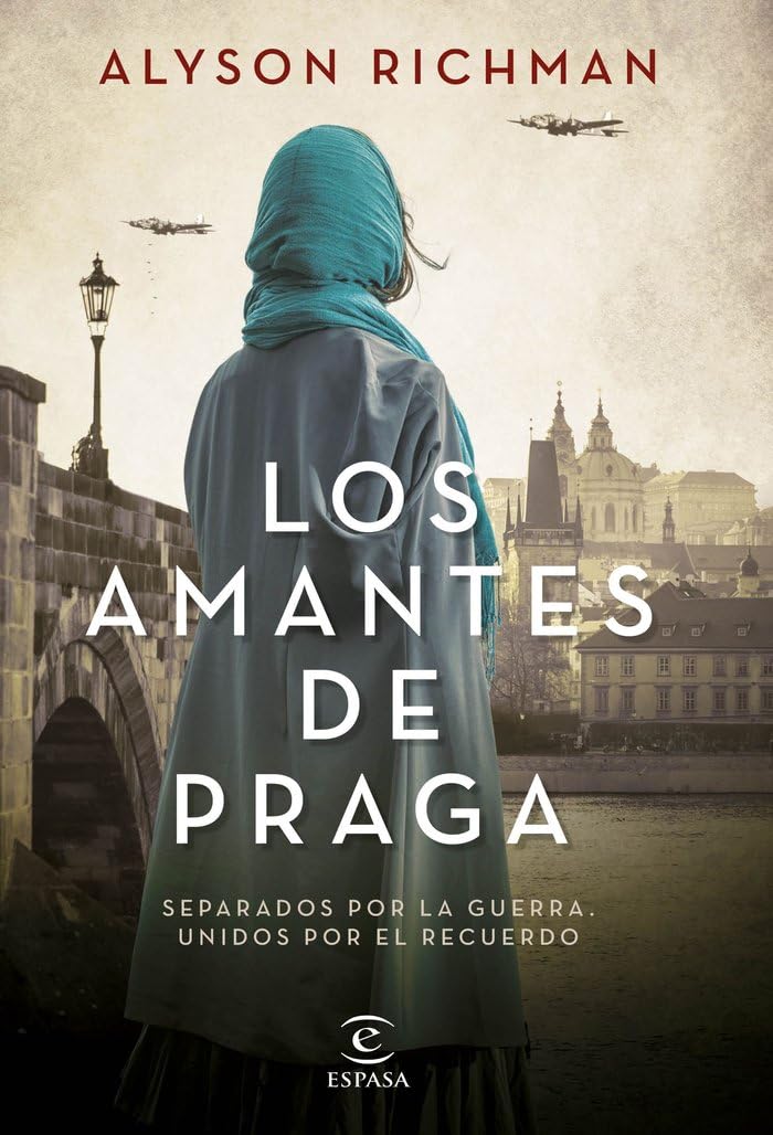 Libro: Los amantes de Praga (Espasa Narrativa)