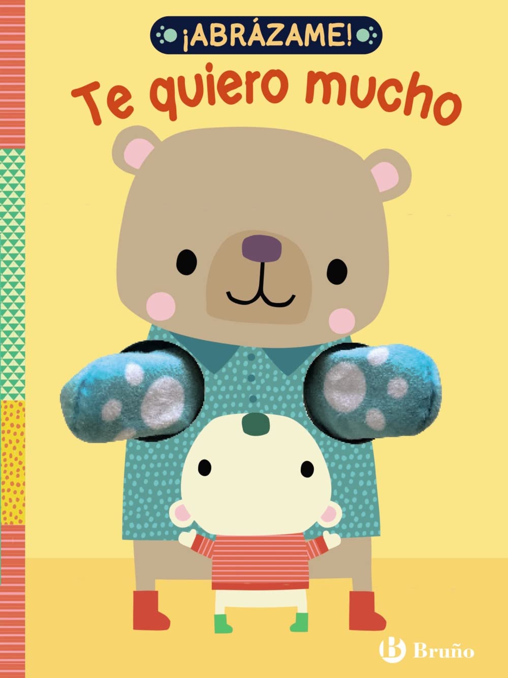 Libro: ¡Abrázame! Te quiero mucho