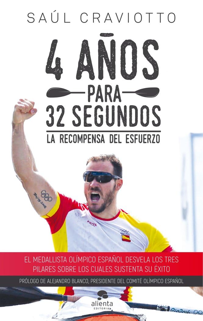 Libro: 4 años para 32 segundos: La recompensa del esfuerzo (Alienta)
