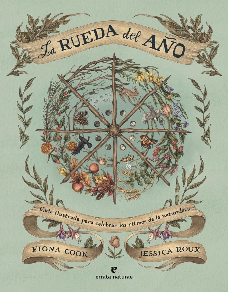 La rueda del año: Guía ilustrada para celebrar los ritmos de la naturaleza (VARIOS)