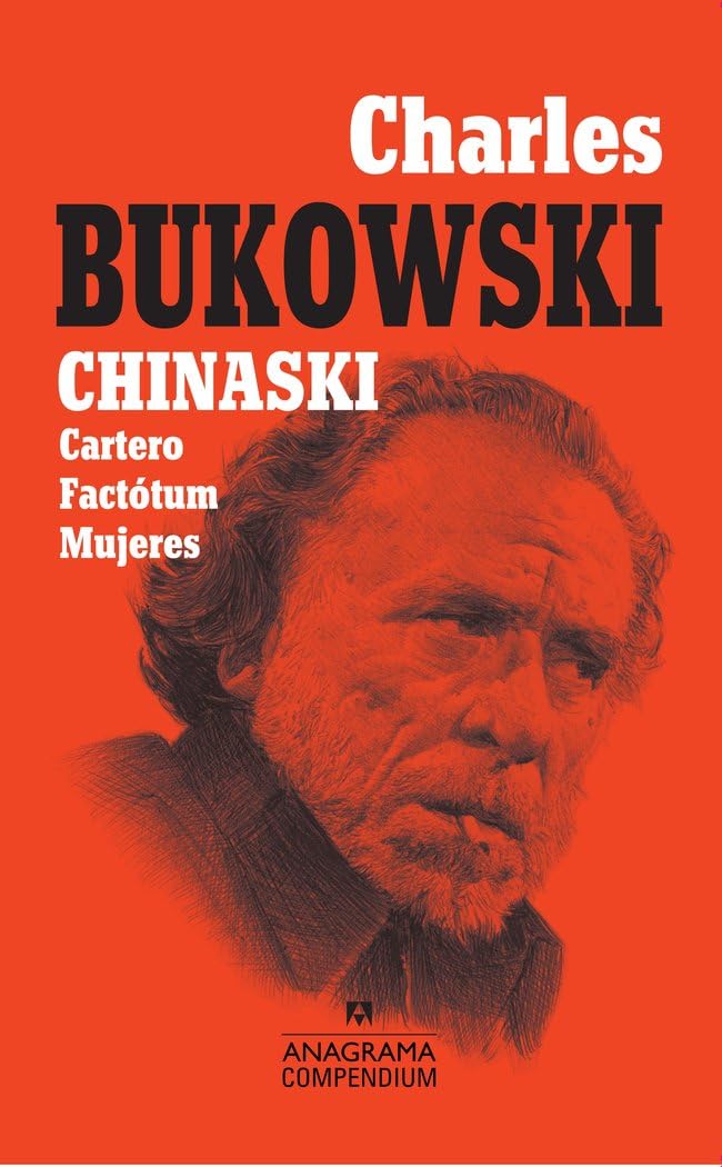 Libro: Chinaski: Cartero, Factótum, Mujeres: 8 (Compendium)
