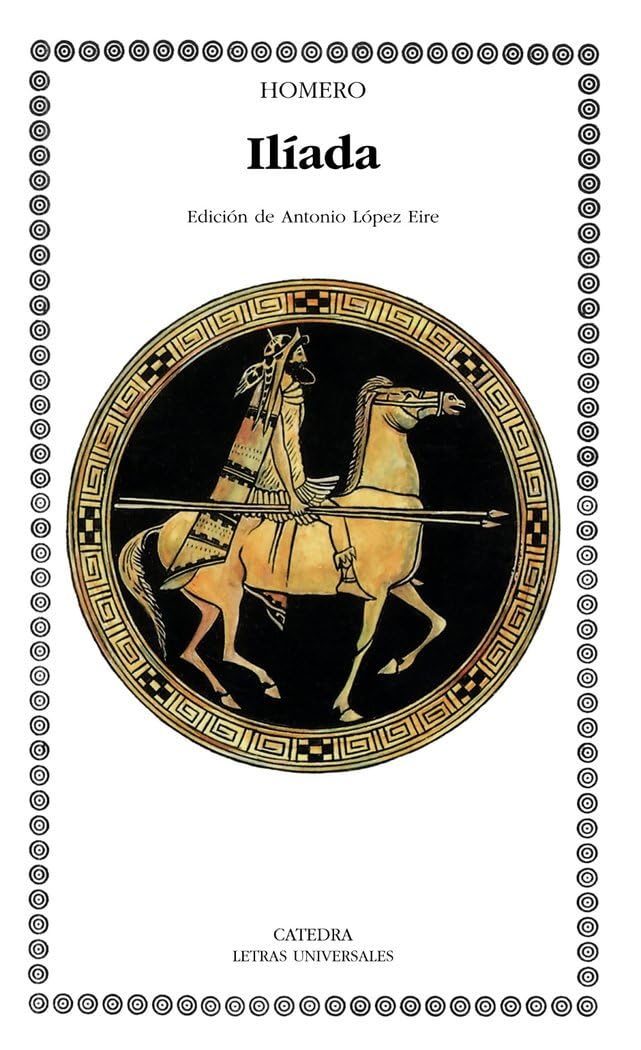 Libro: Ilíada (Letras Universales)