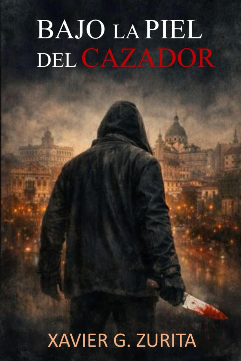 Libro: Bajo la Piel del Cazador (Spanish Edition)