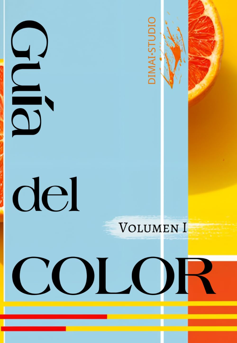 Libro: Guía del color: Cómo combinar colores para el diseño de tus proyectos creativos.