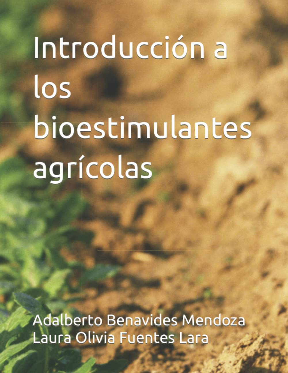 Libro: Introducción a los bioestimulantes agrícolas (Spanish Edition)