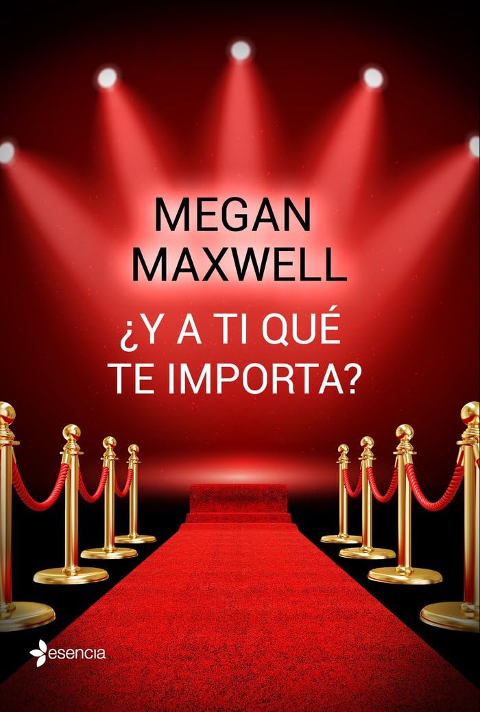 Libro: ¿Y a ti qué te importa?: 1 (Biblioteca Megan Maxwell)