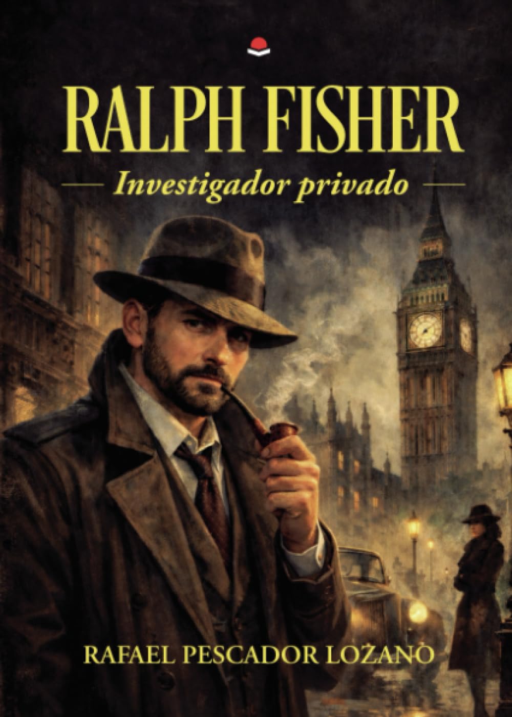 Libro: RALPH FISHER Investigador privado (Spanish Edition)