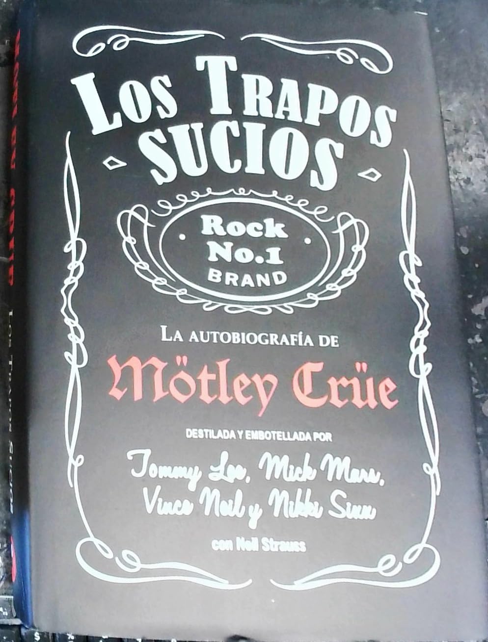 Libro: Los trapos sucios: Confesiones del grupo de rock más infame del mundo: 1 (Es Pop ensayo)