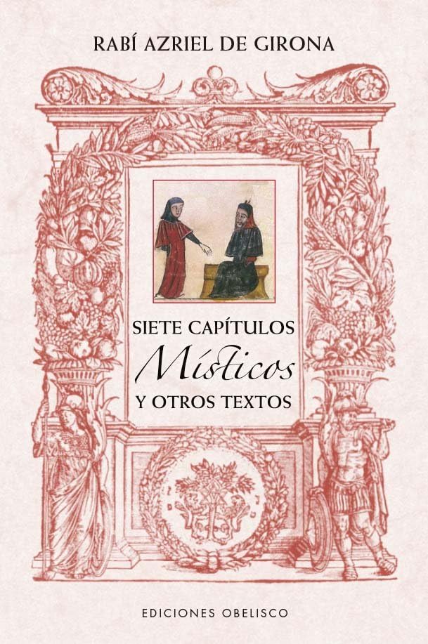 Libro: Siete capítulos místicos y otros textos de Rabí Azriel de Girona