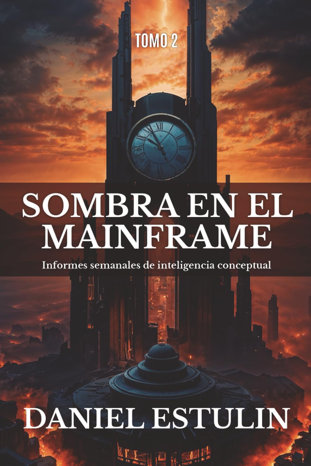 Libro: Sombra en el Mainframe Vol. 2 (Spanish Edition)