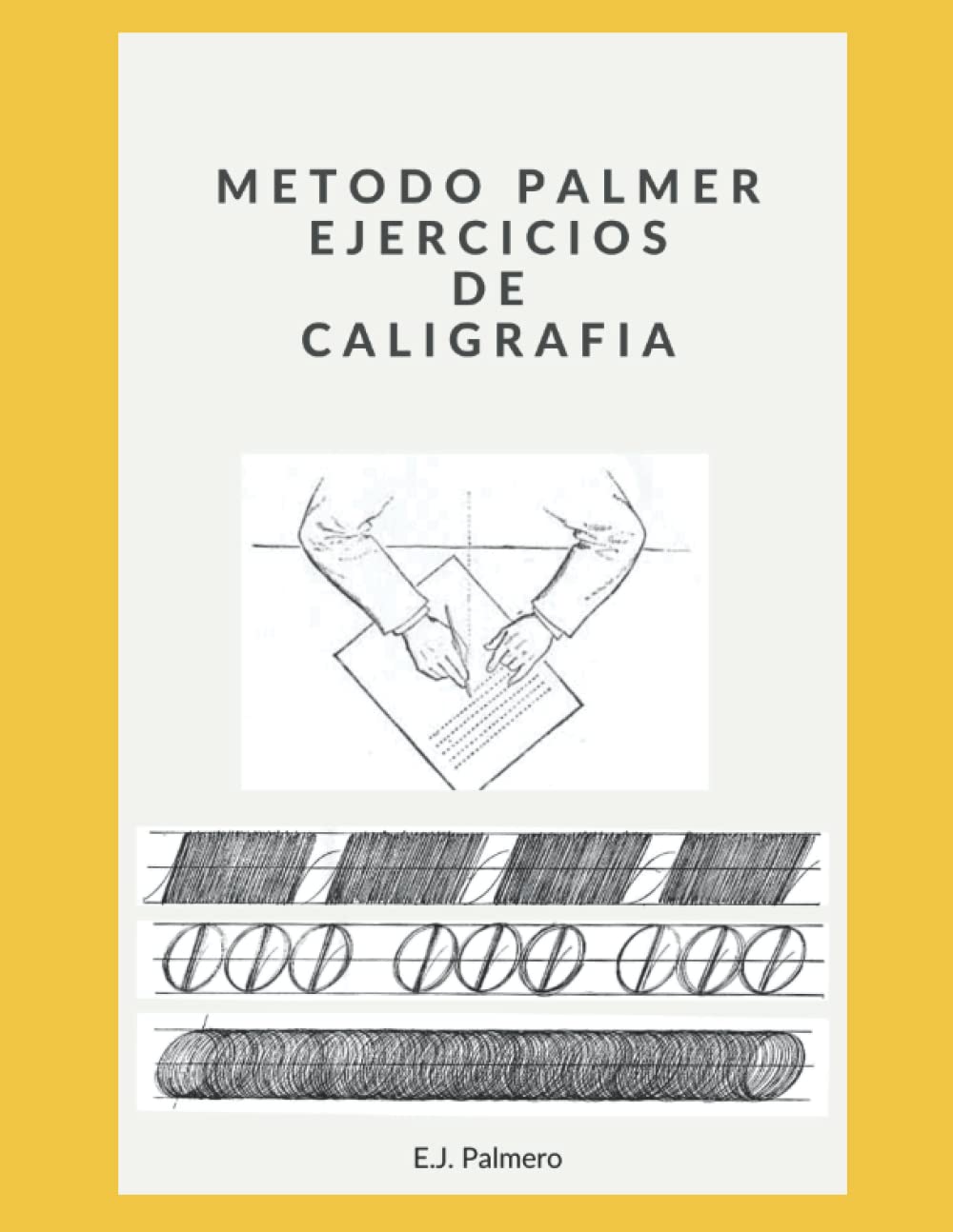 Libro: Metodo Palmer Ejercicios De Caligrafia: Metodo Palmer Method Ejercicios De Caligrafia (Spanish Edition)