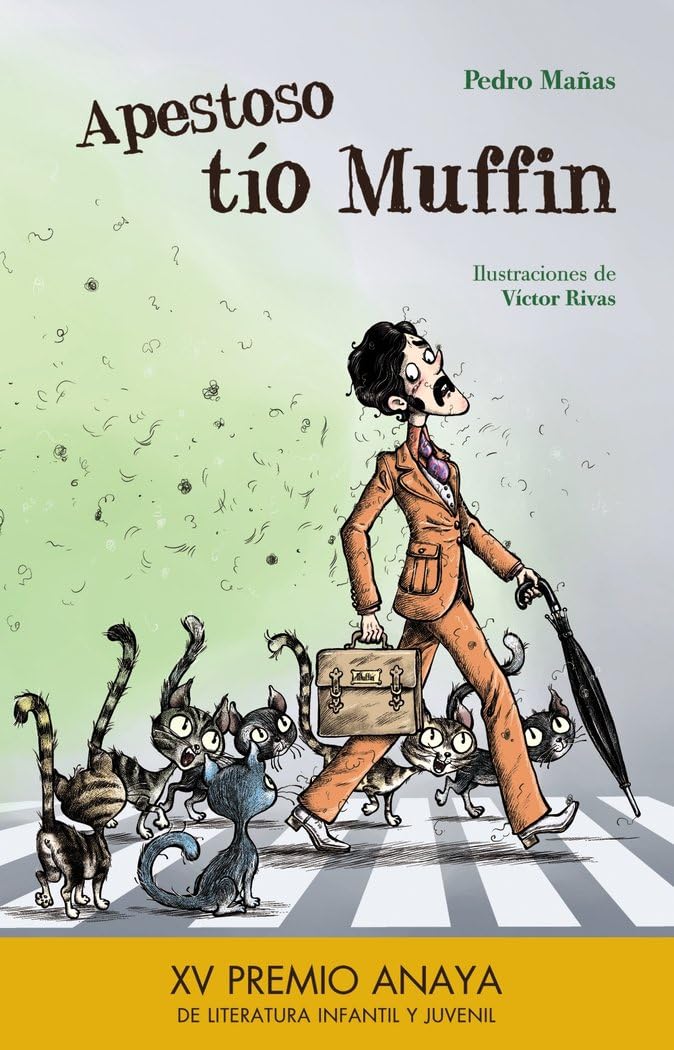 Libro: Apestoso tío Muffin (LITERATURA INFANTIL - Premio Anaya (Infantil))