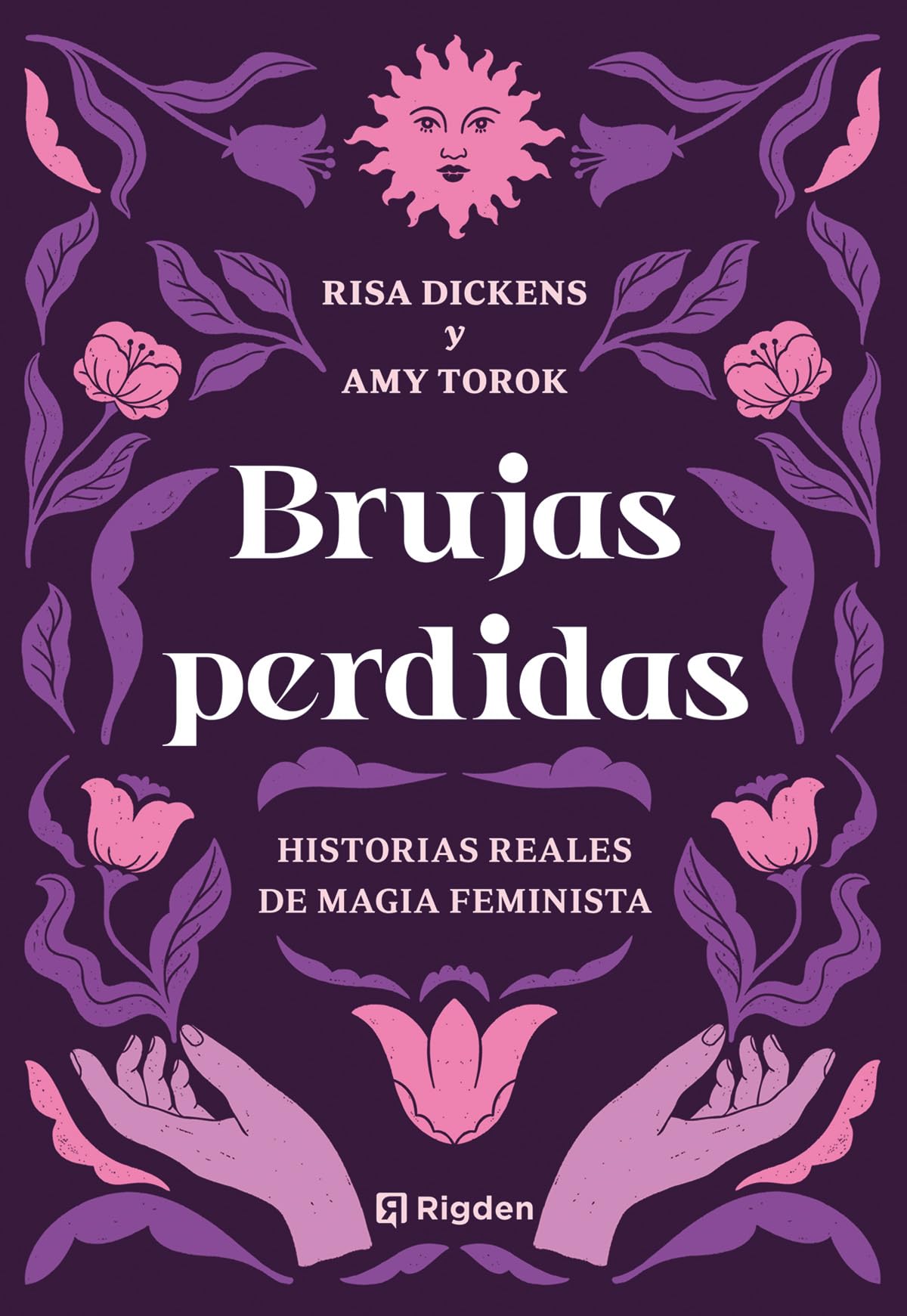 Libro: Brujas perdidas: Historias reales de magia feminista