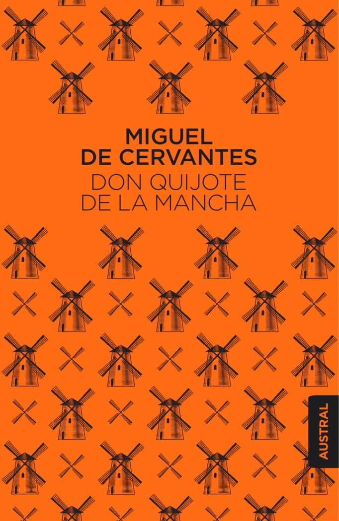 Libro: Don Quijote de la Mancha (Austral Singular)