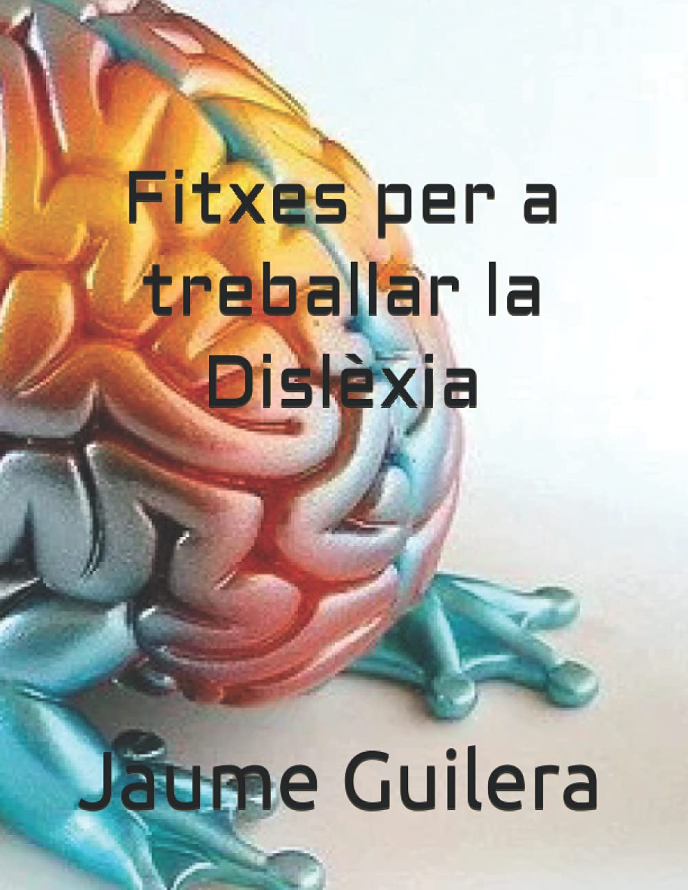 Libro: FITXES PER A TREBALLAR LA DISLÈXIA (Catalan Edition)