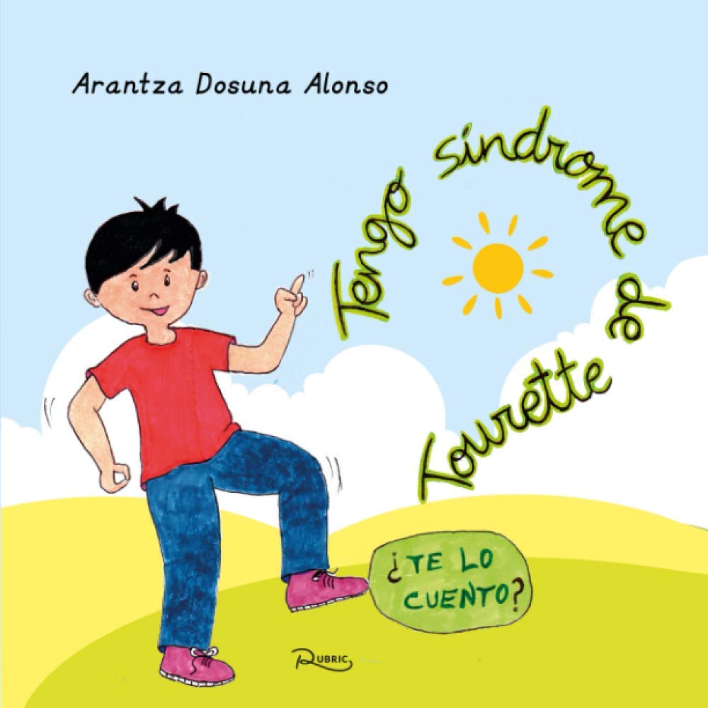 Libro: Tengo síndrome de Tourette. ¿Te lo cuento?