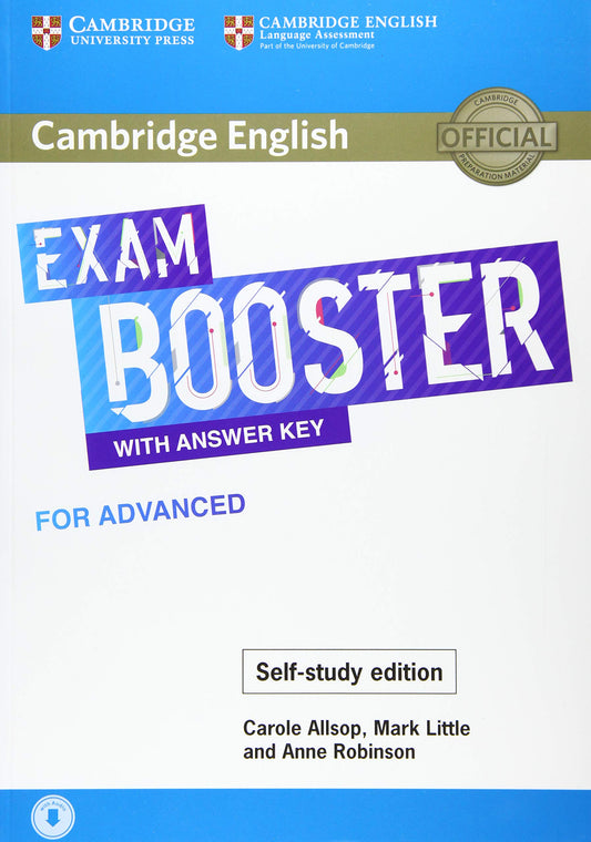 Exam Booster for Advanced. Self-study Edition. Book with Answer Key and Audio.: Photocopiable Exam Resources for Teachers (SIN COLECCION)