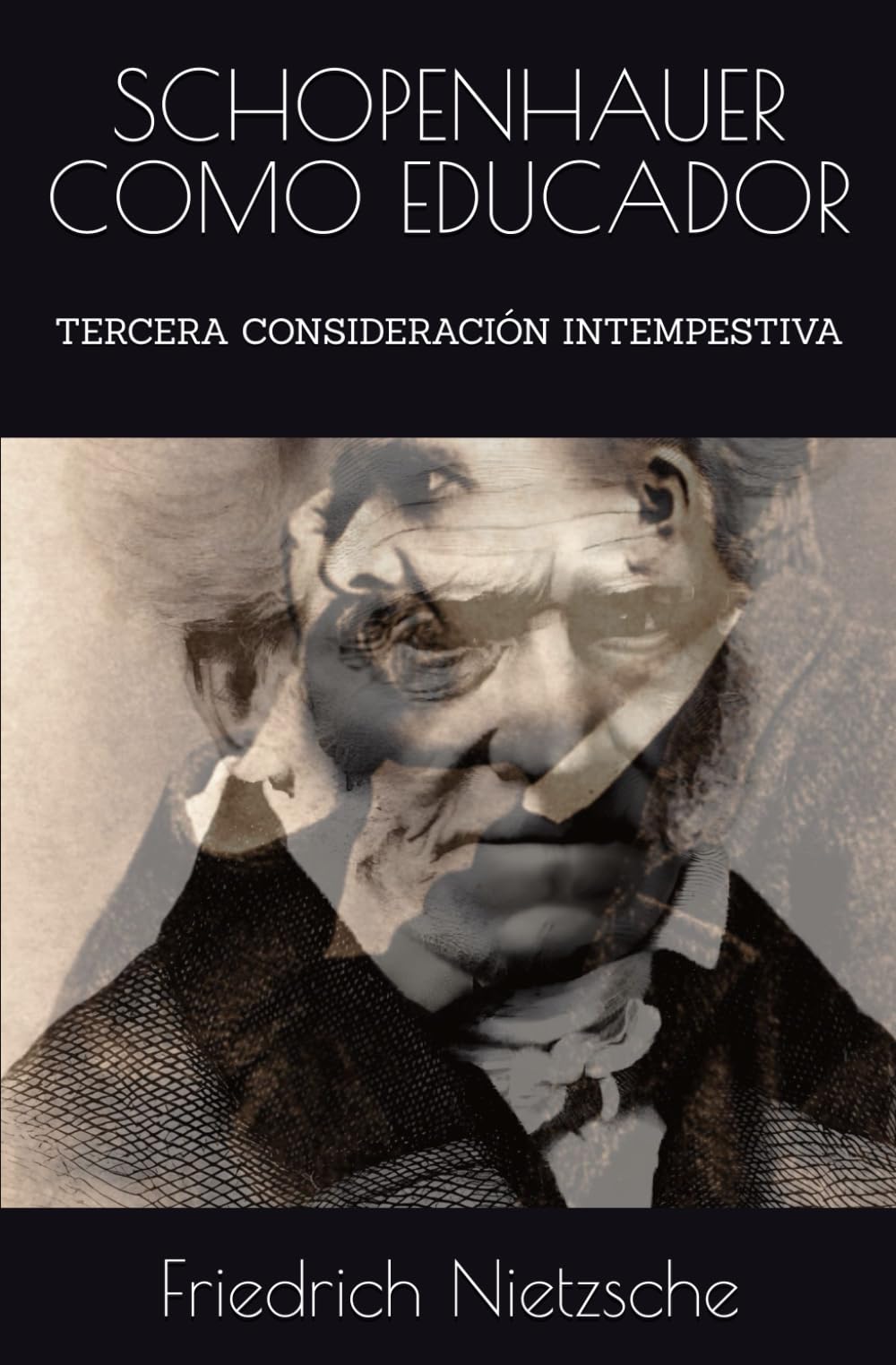 Libro: SCHOPENHAUER COMO EDUCADOR: TERCERA CONSIDERACIÓN INTEMPESTIVA
