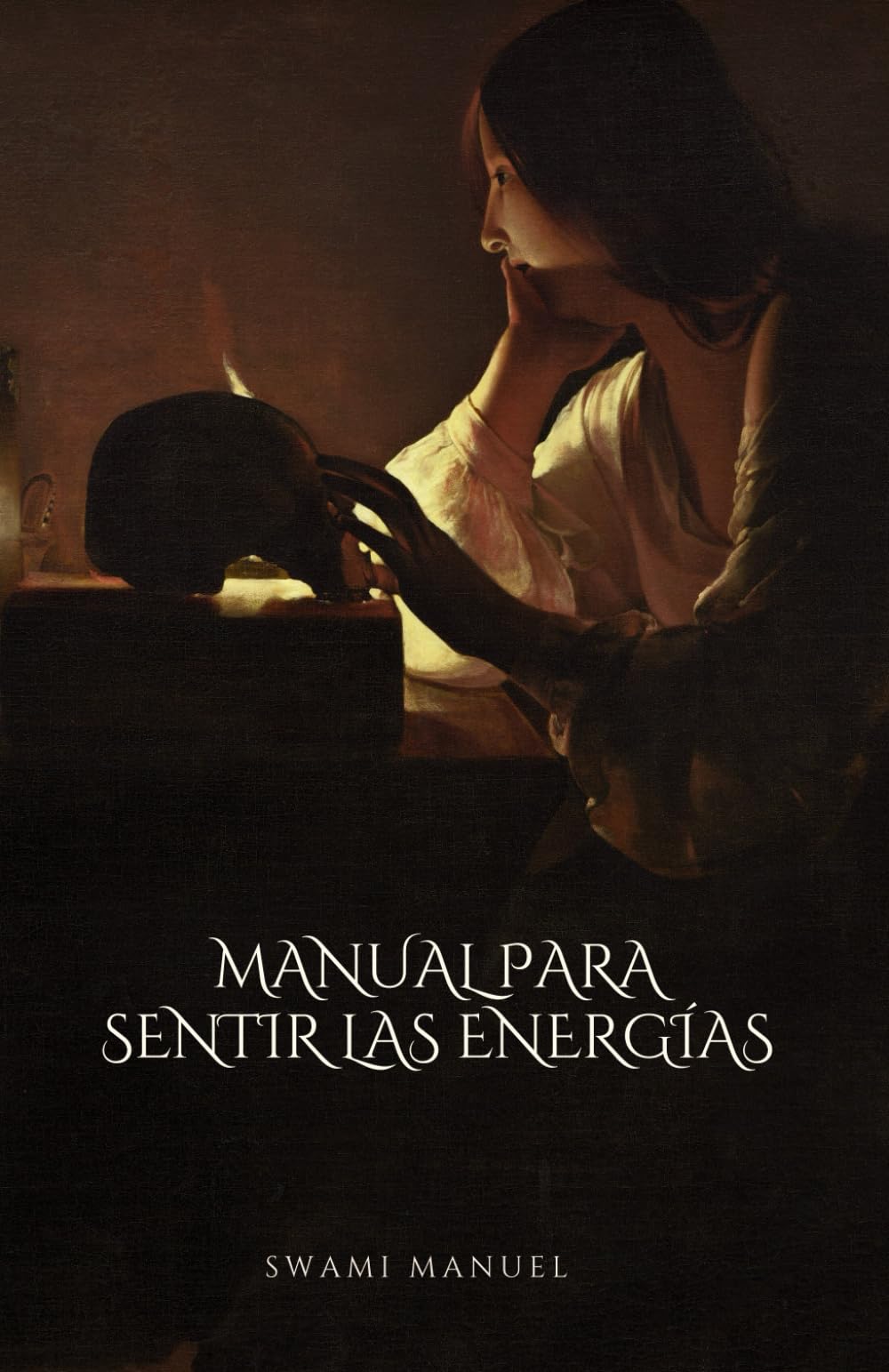 Libro: MANUAL PARA SENTIR LAS ENERGÍAS (Spanish Edition)