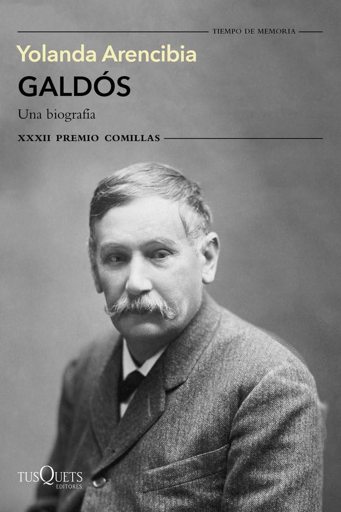 Libro: Galdós. Una biografía: XXXII Premio Comillas 2020
