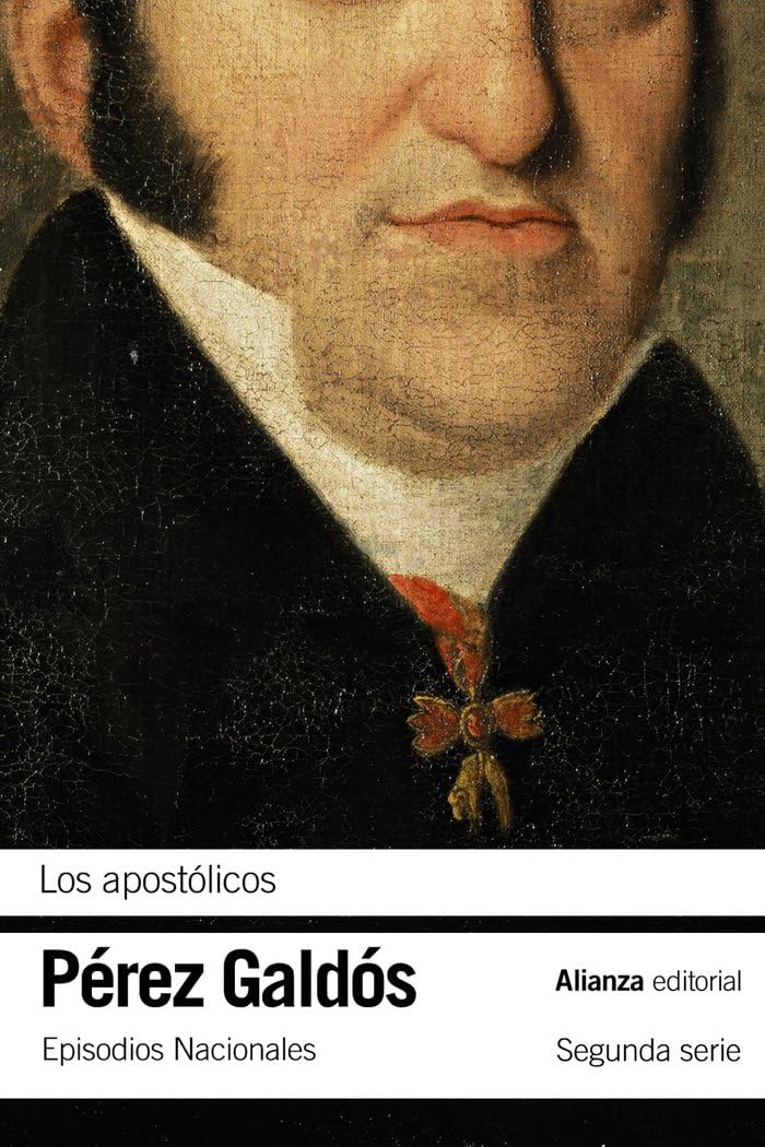 Libro: Los apostólicos: Episodios nacionales, 19 / Segunda serie