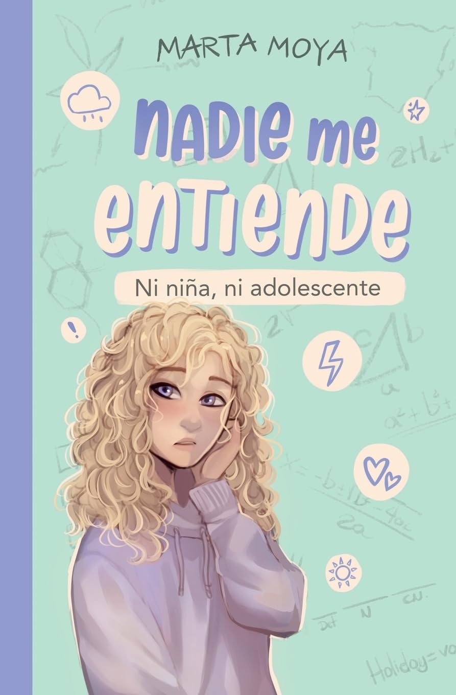 Nadie me entiende: Ni niña, ni adolescente.