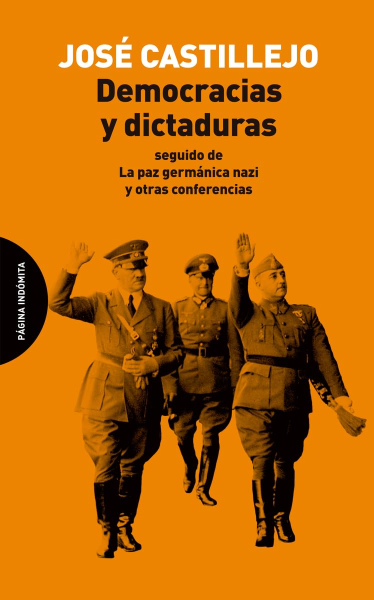 Libro: Democracias y dictaduras: Seguido de La paz germánica nazi y otras conferencias