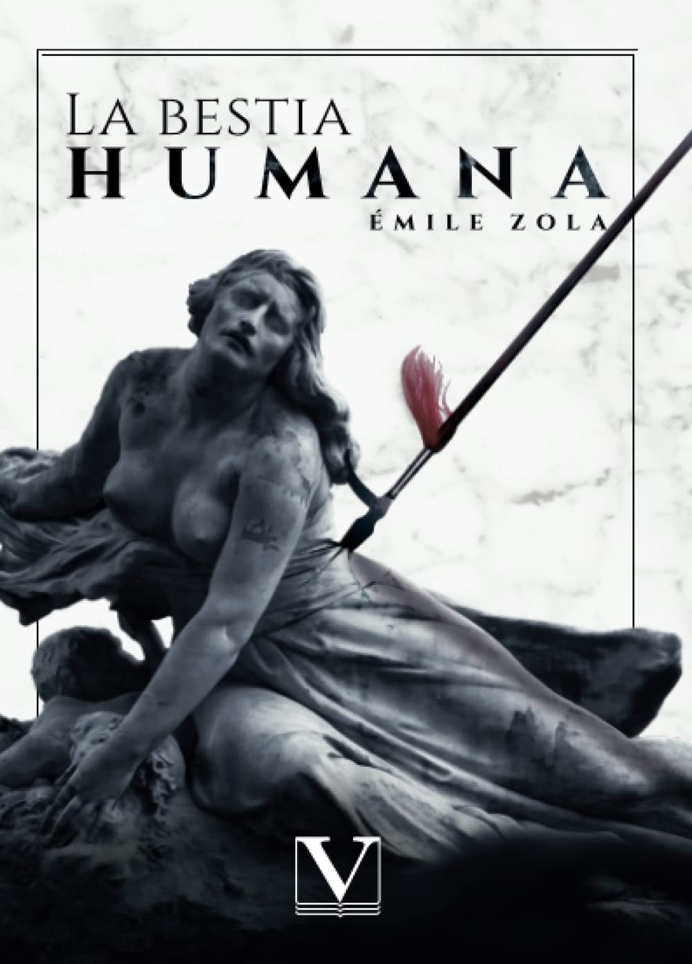 Libro: La bestia humana (Narrativa) (Spanish Edition)
