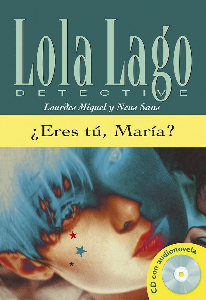 Libro: ¿Eres tú, María?, Lola Lago: ¿Eres tú, María?, Lola Lago