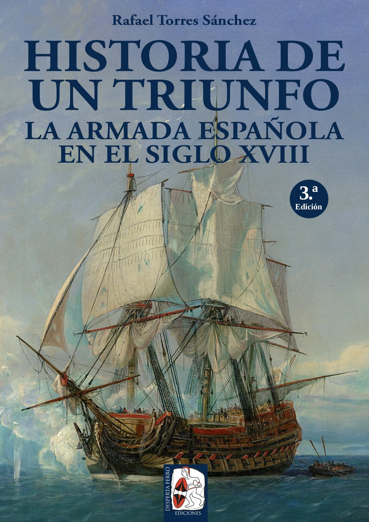 Libro: La Armada española en el siglo XVIII. Historia de un triunfo (Ilustrados)