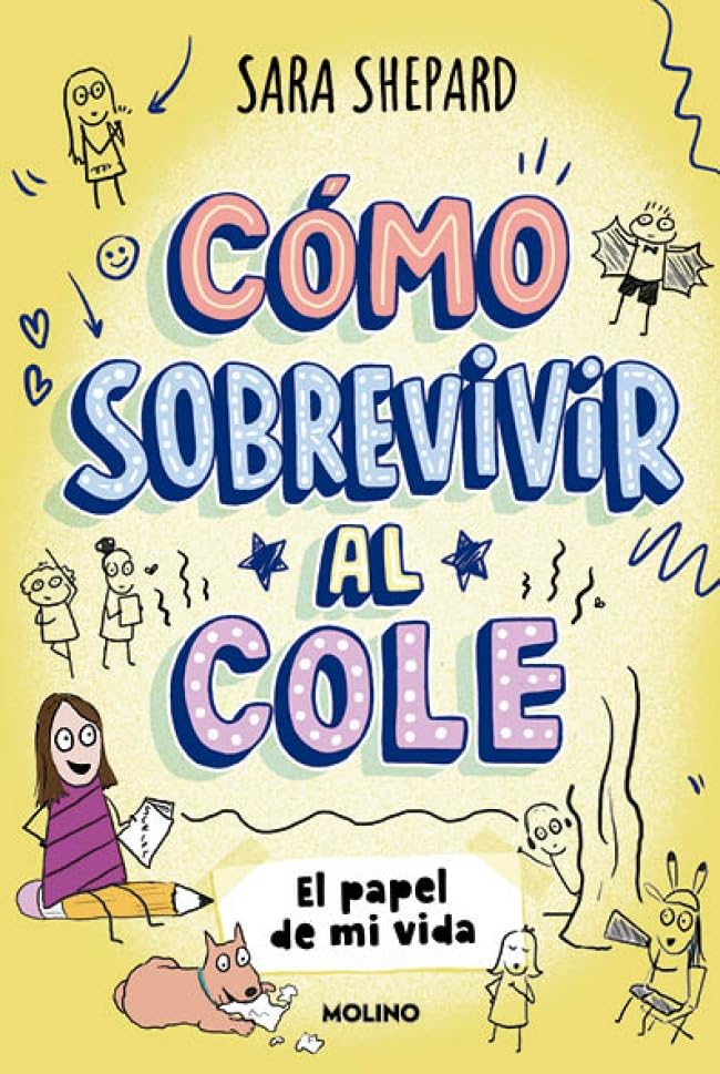 Cómo sobrevivir al cole 2 - El papel de mi vida (Ficción Kids)