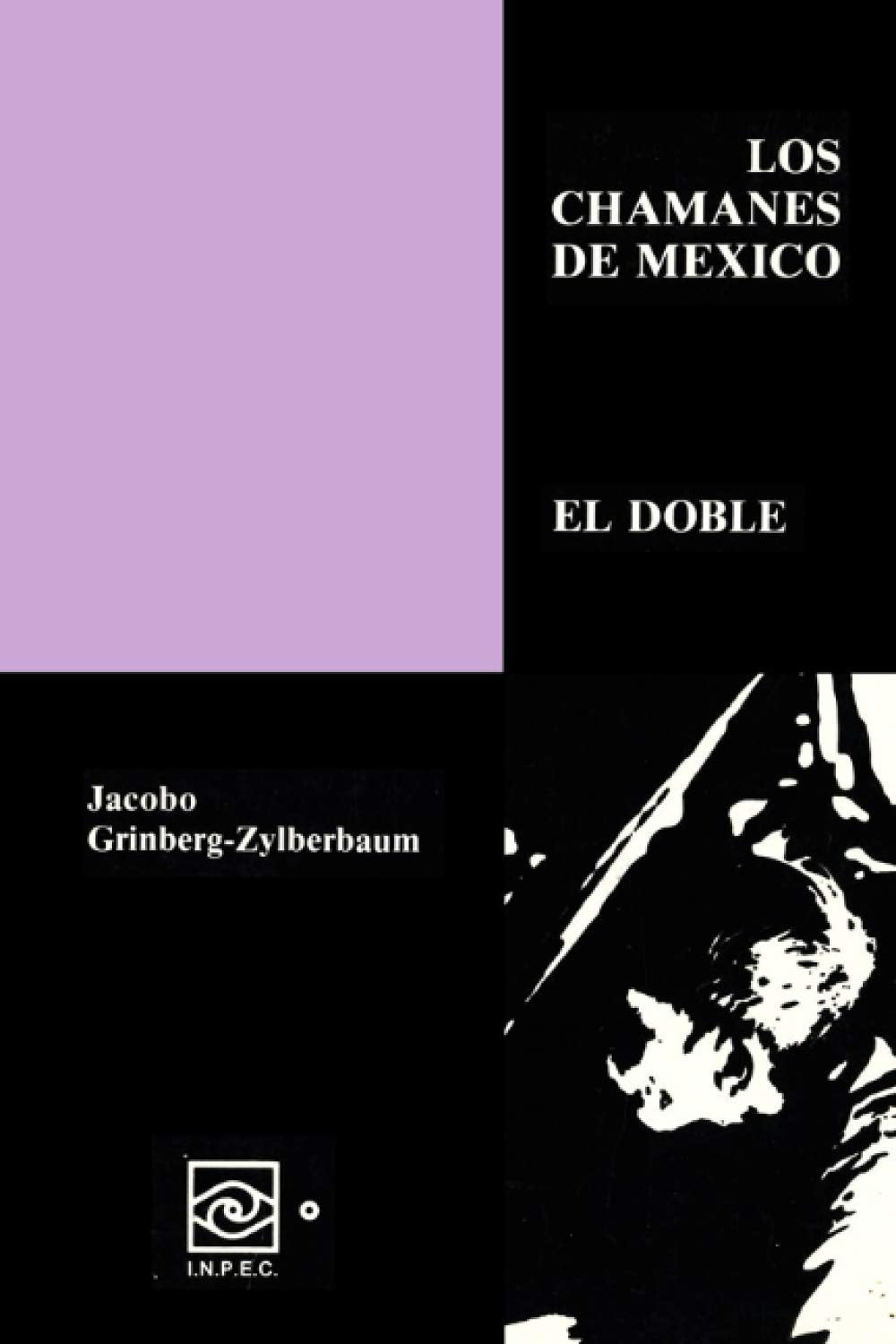 Libro: Los Chamanes de México 7 (Spanish Edition)