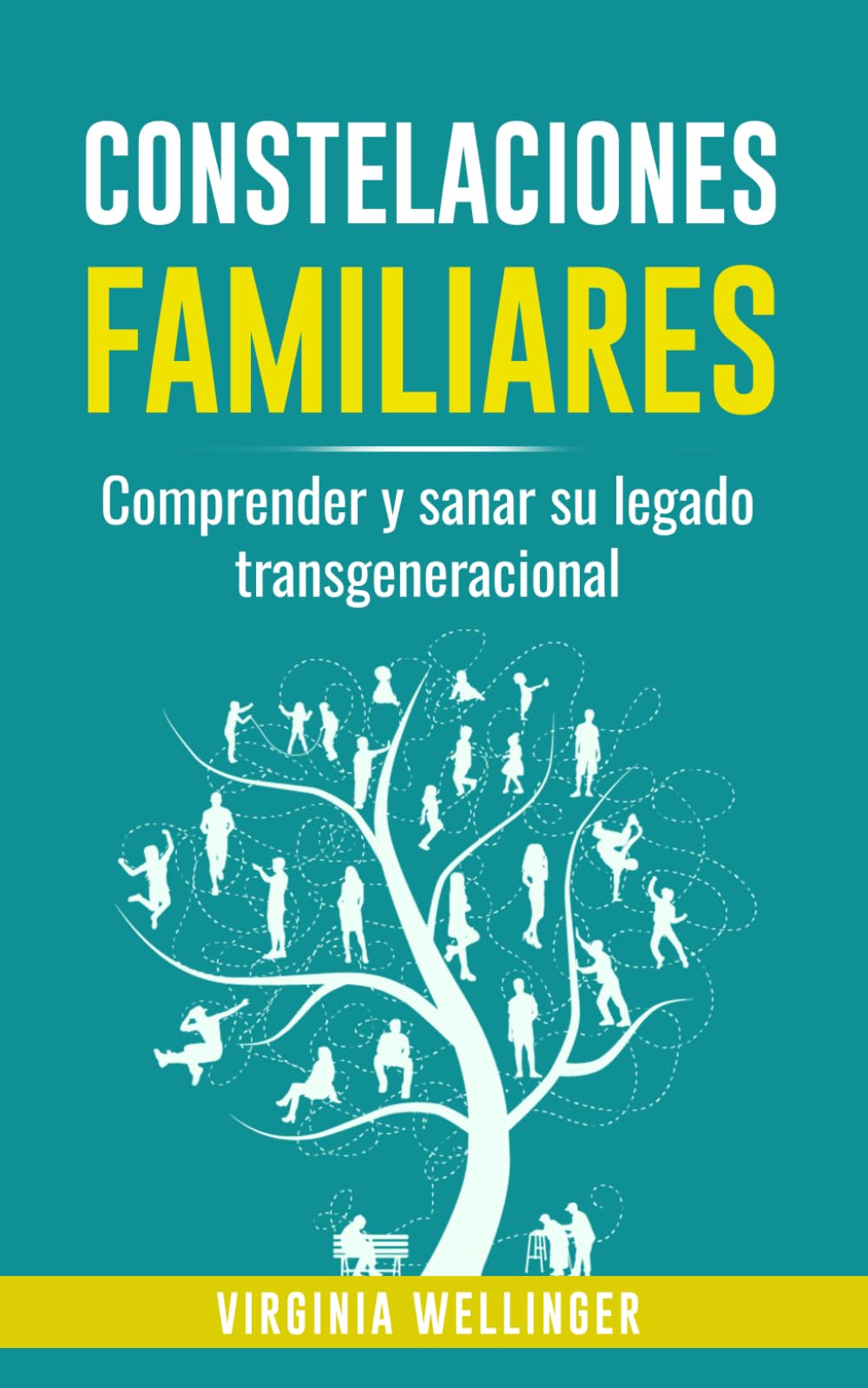 Libro: Constelaciones familiares: Comprender y sanar su legado transgeneracional
