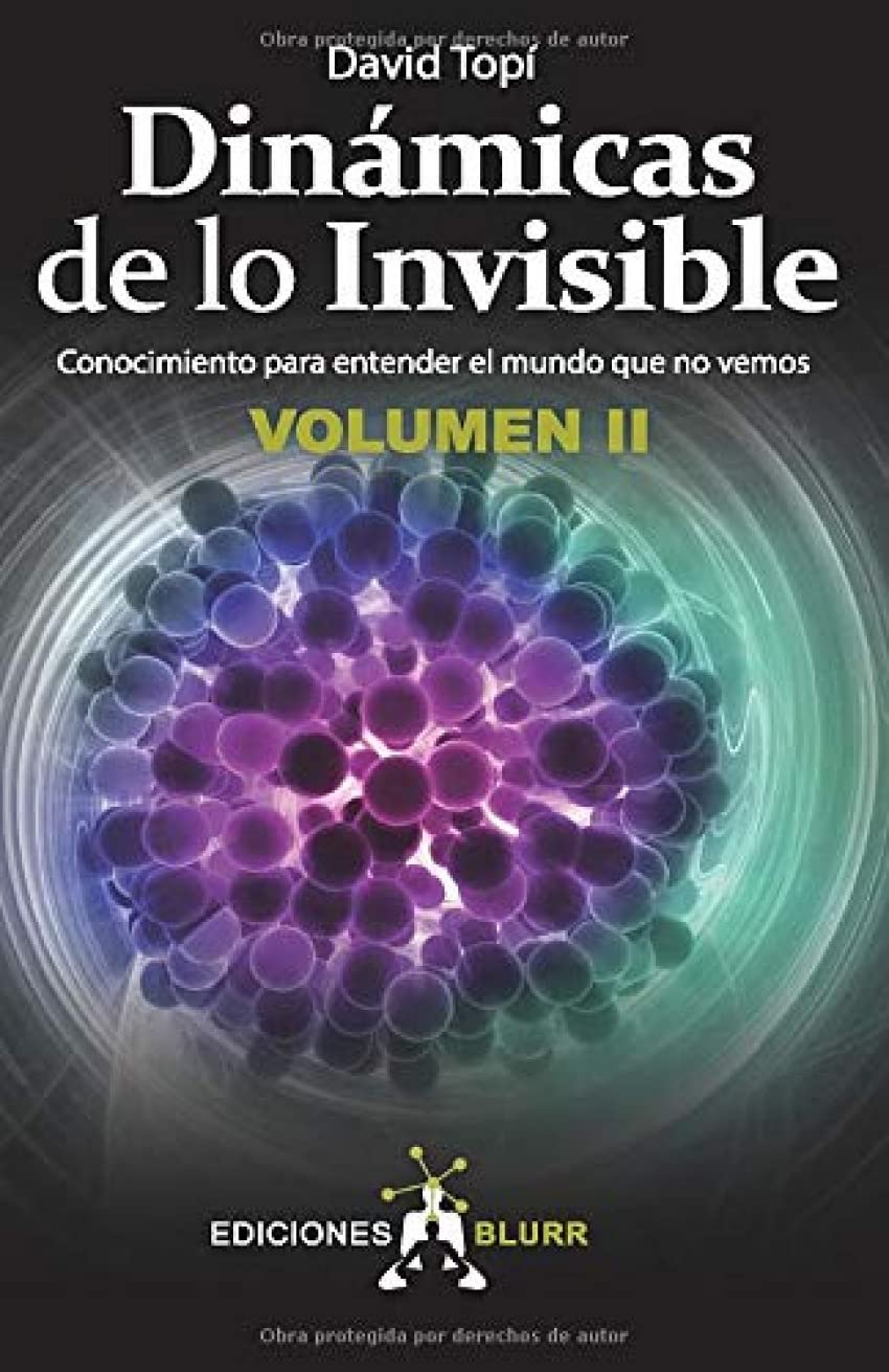 Libro: Dinámicas de lo Invisible - Volumen 2 (Spanish Edition)