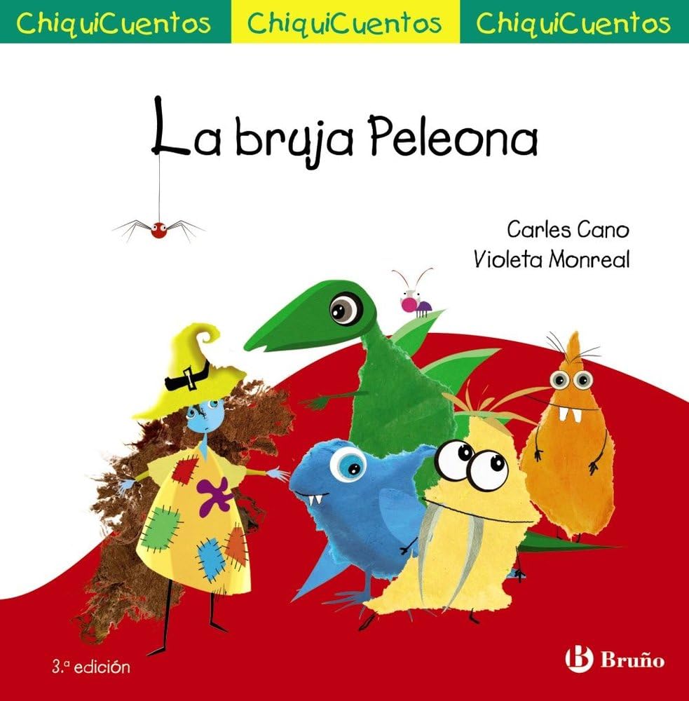 Libro: ChiquiCuento 69. La bruja Peleona (Castellano - A PARTIR DE 3 AÑOS - CUENTOS - ChiquiCuentos)