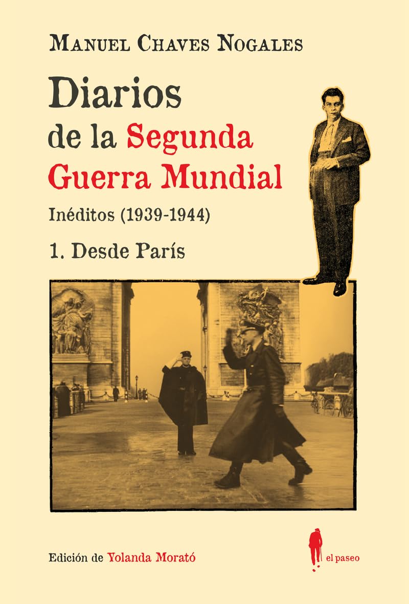 Libro: Diarios de la Segunda Guerra Mundial. 1 Desde París: (Inéditos 1939-1944)