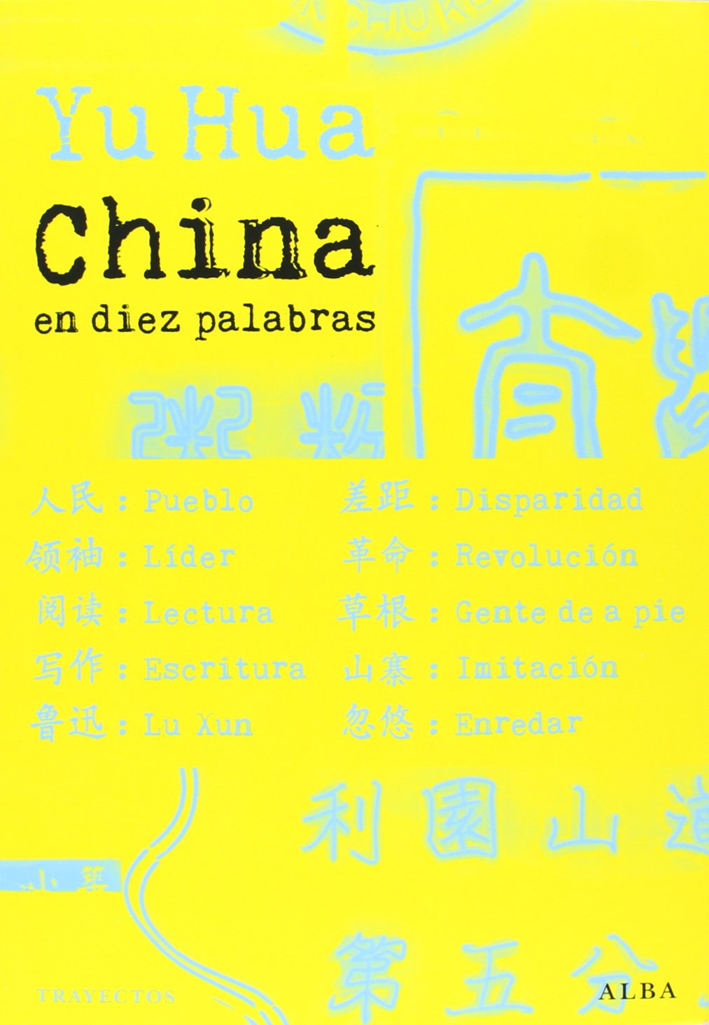 Libro: China en diez palabras