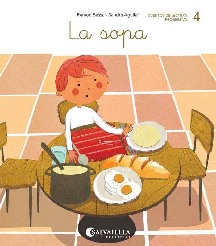 Libro: La sopa: (repaso de: s, p, n, l, t): 4 (Ratito a ratito)