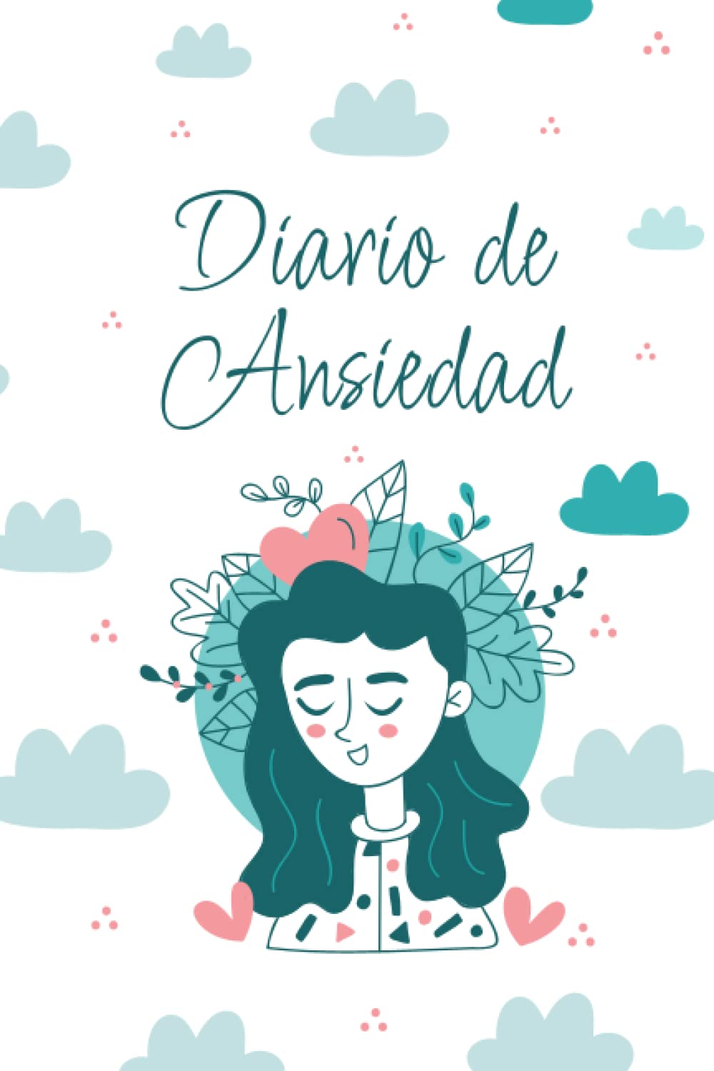 Libro: Diario de Ansiedad: Controla tu ansiedad | Analiza tus sentimientos | Registra tus triggers y métodos de afrontamiento | 16 semanas