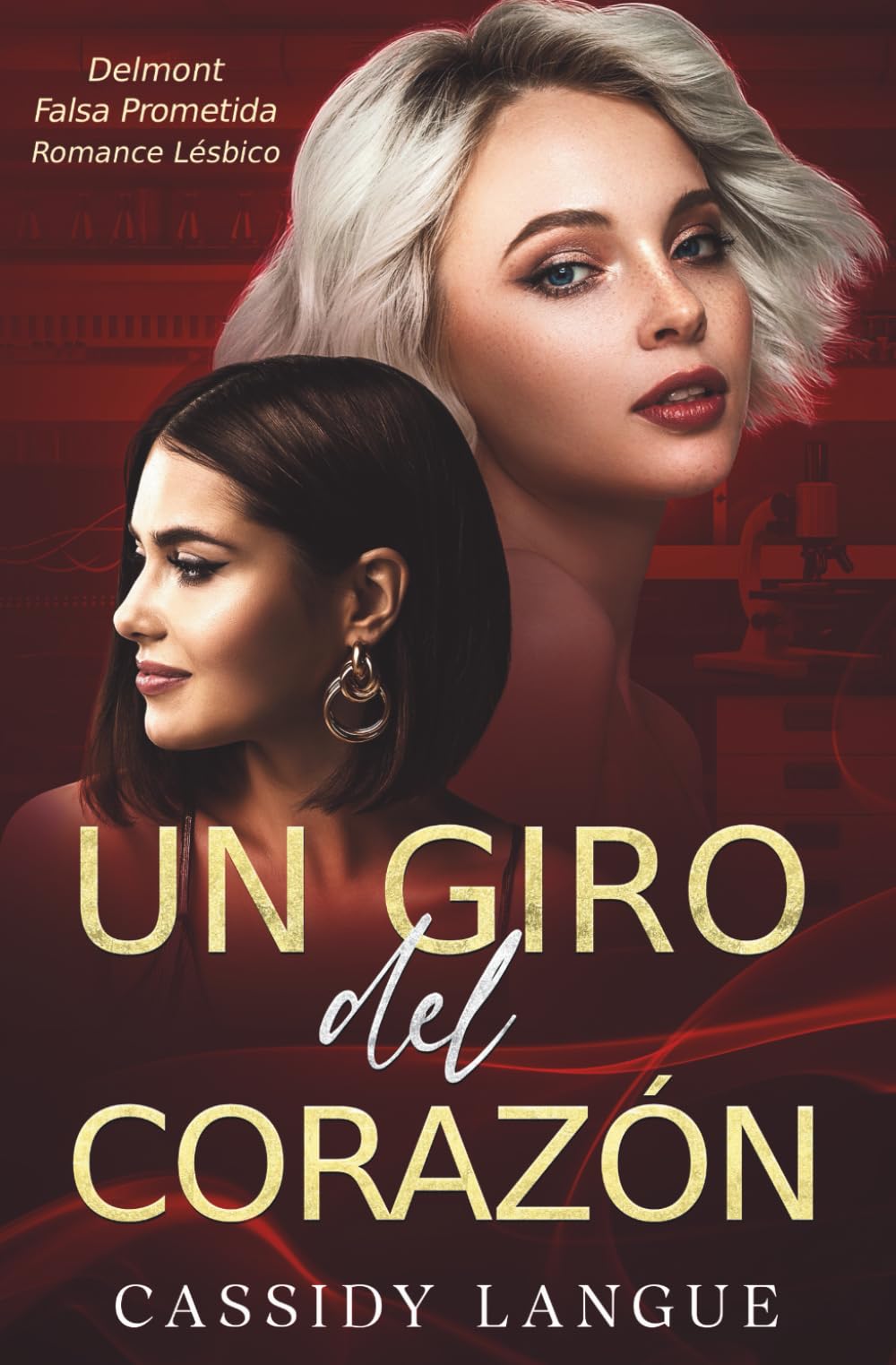 Libro: Un giro del corazón: Un romance lésbico con falsa prometida: Head Over Heels (Spanish Edition) (Delmont)