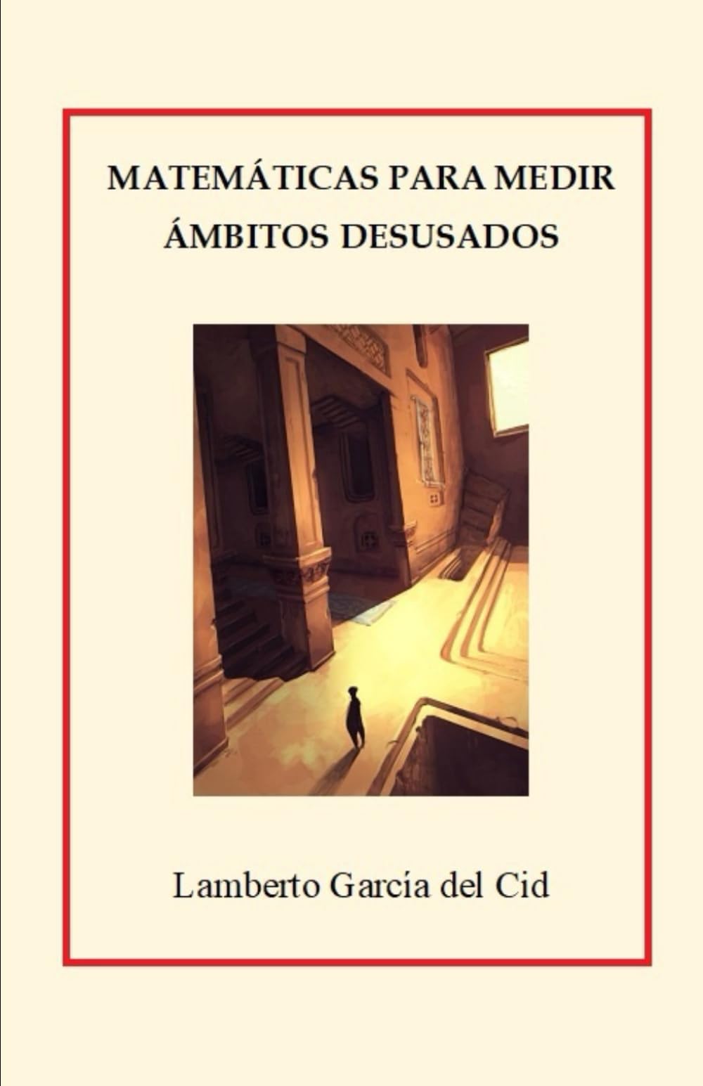 Libro: Matemáticas para medir ámbitos desusados