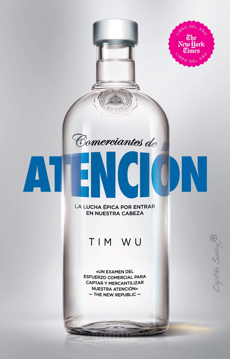 Libro: Comerciantes de atención: La lucha épica por entrar en nuestra cabeza