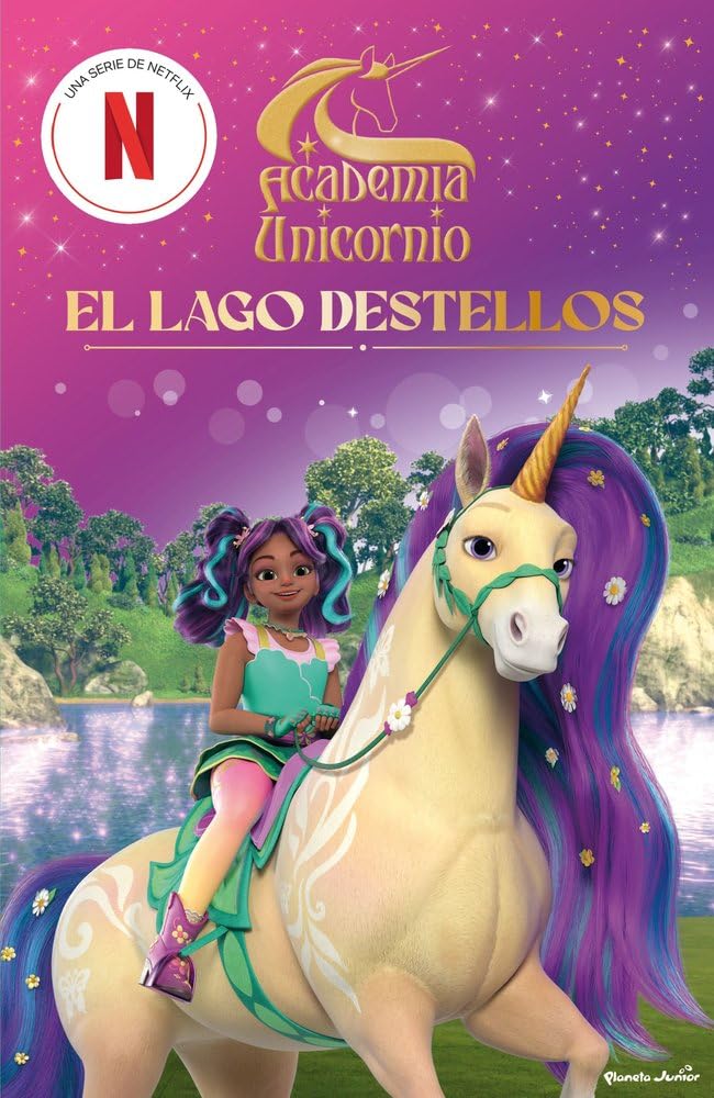 Libro: Academia Unicornio. El Lago Destellos: Narrativa 2